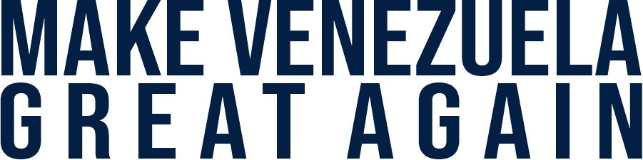 Make Venezuela Great Again Official